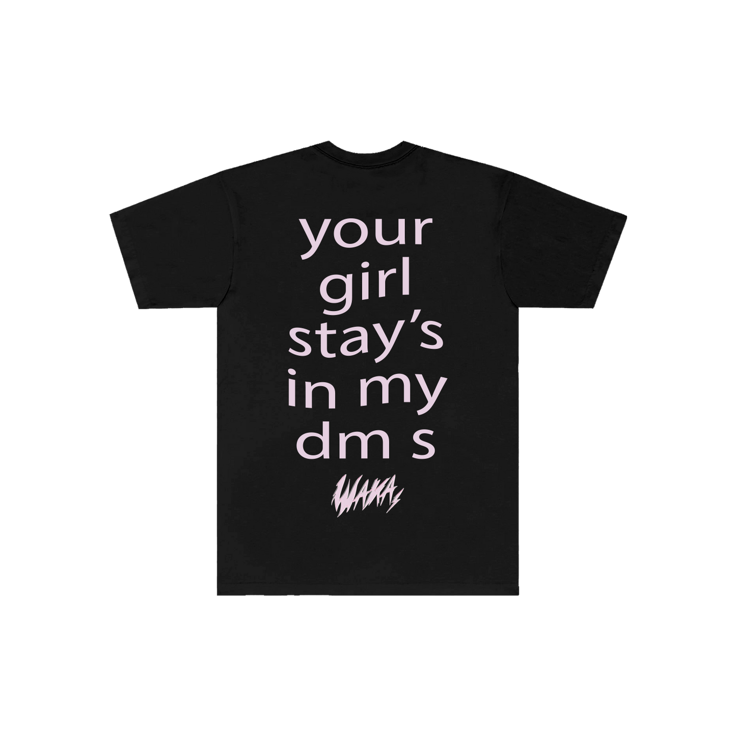 YOUR GIRL TEE - BLACK